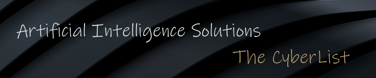 Cyber Security List Artificial Intelligence Solutions