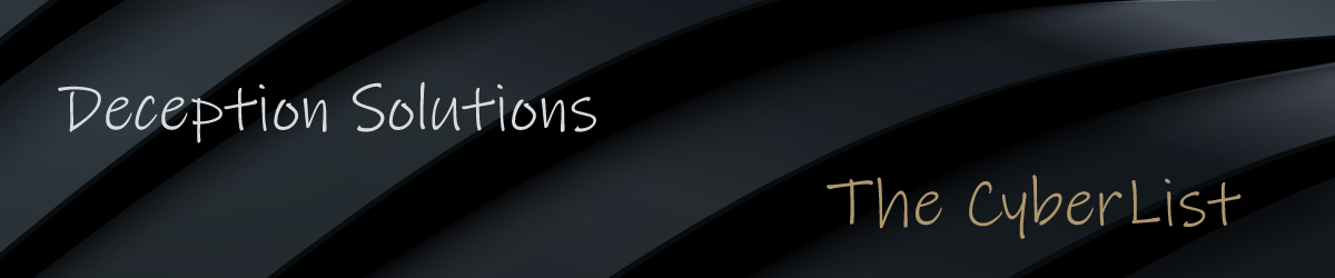 Cyber Security List Deception Solution