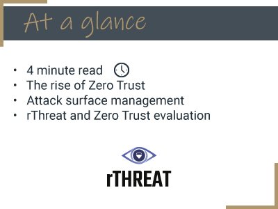 One Step Closer to Zero Trust