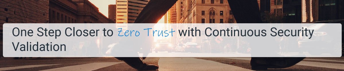 One Step Closer to Zero Trust