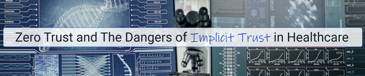 Zero Trust Healthcare